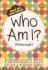 Who Am I?: Personality Test, Kenali dan Upgrade Dirimu